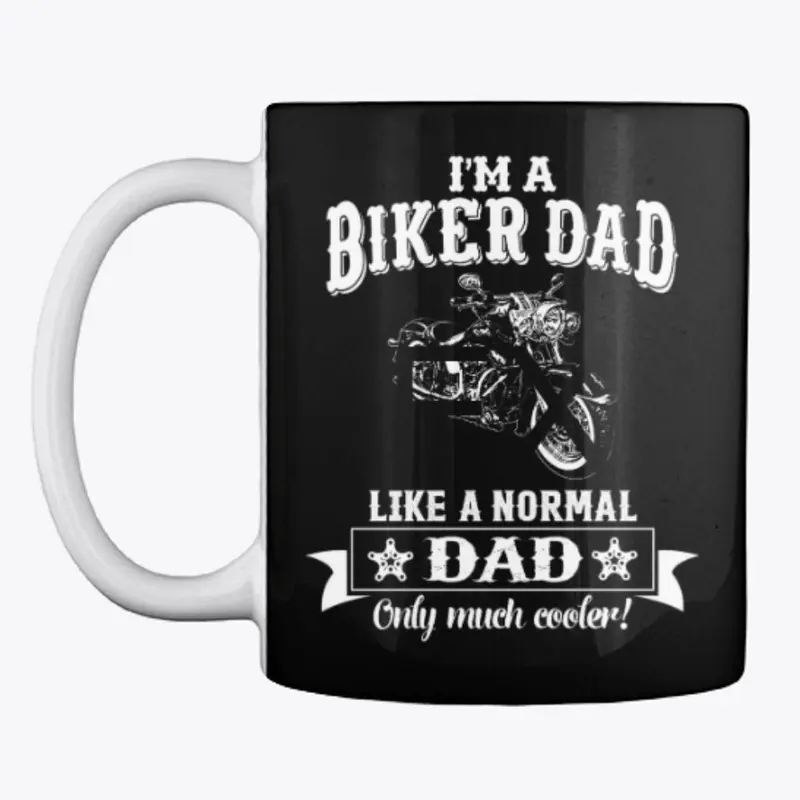 I am a Biker Dad